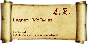 Lagner Rémusz névjegykártya